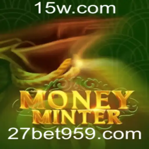 Explorando o Fascinante Mundo de MoneyMinter e a Tendência do 27bet